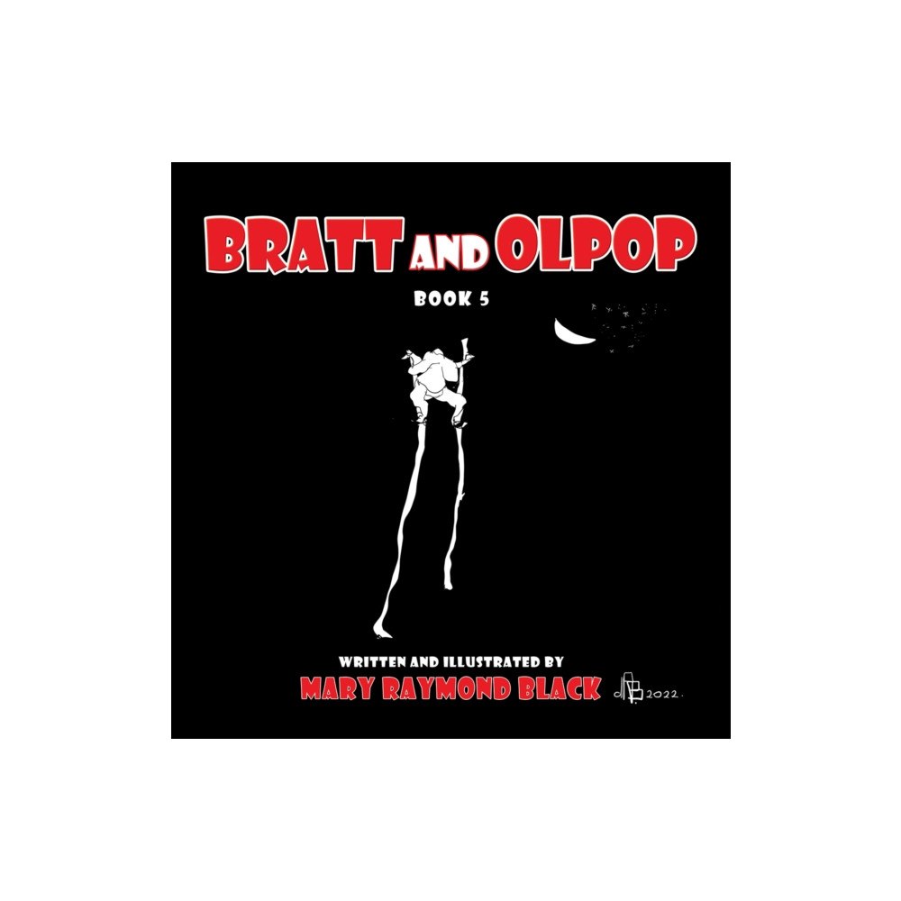 Austin Macauley Publishers Bratt and Olpop (häftad, eng)