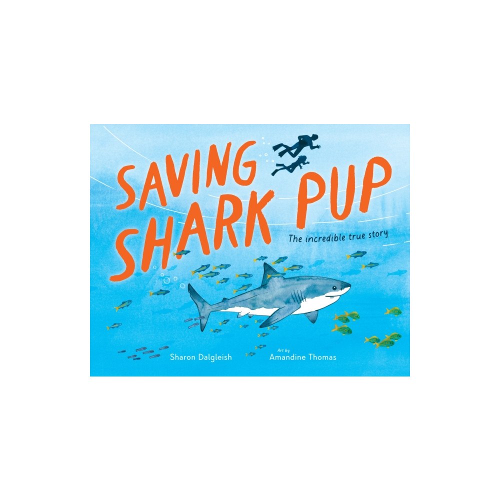 Allen & Unwin Saving Shark Pup (inbunden, eng)