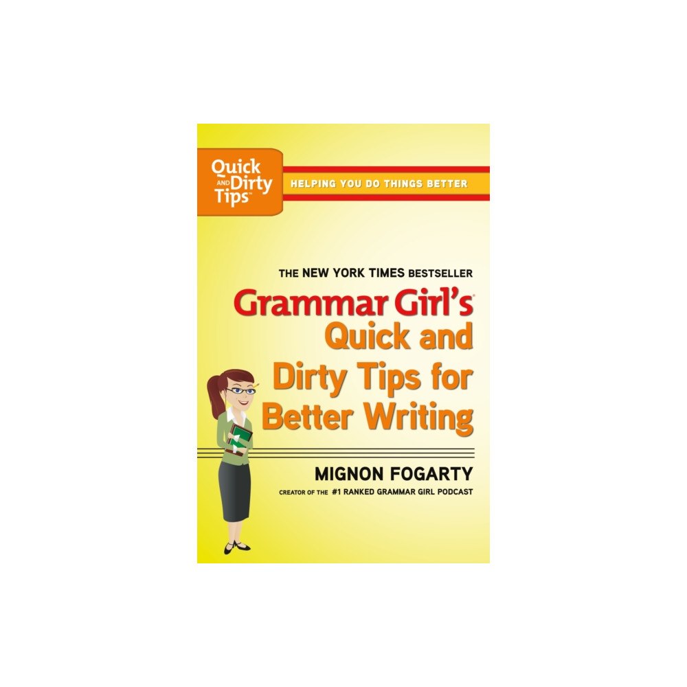 Henry Holt & Company Inc Grammar Girl's Quick and Dirty Tips for Better Writing (häftad, eng)