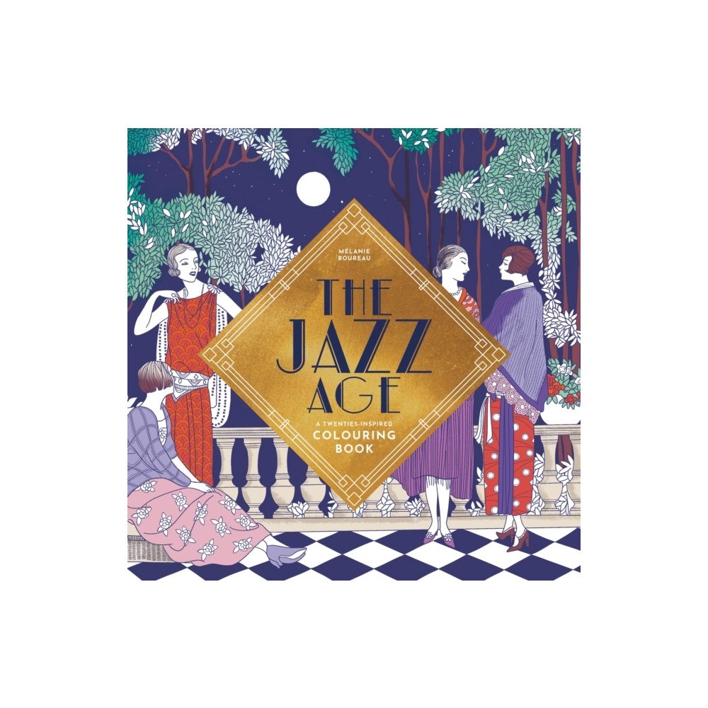 Melanie Boreau The Jazz Age : A Twenties Inspired Colouring Book (pocket, eng)