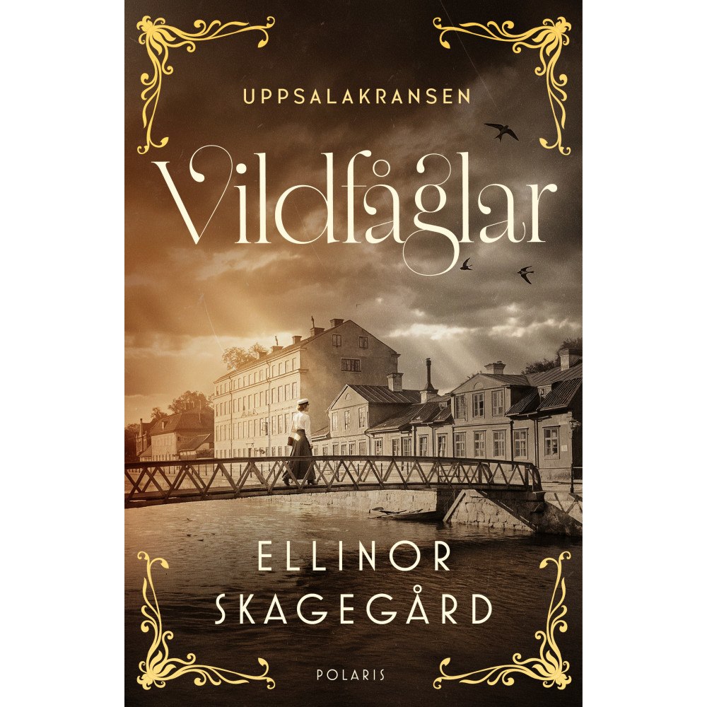 Ellinor Skagegård Vildfåglar (inbunden)