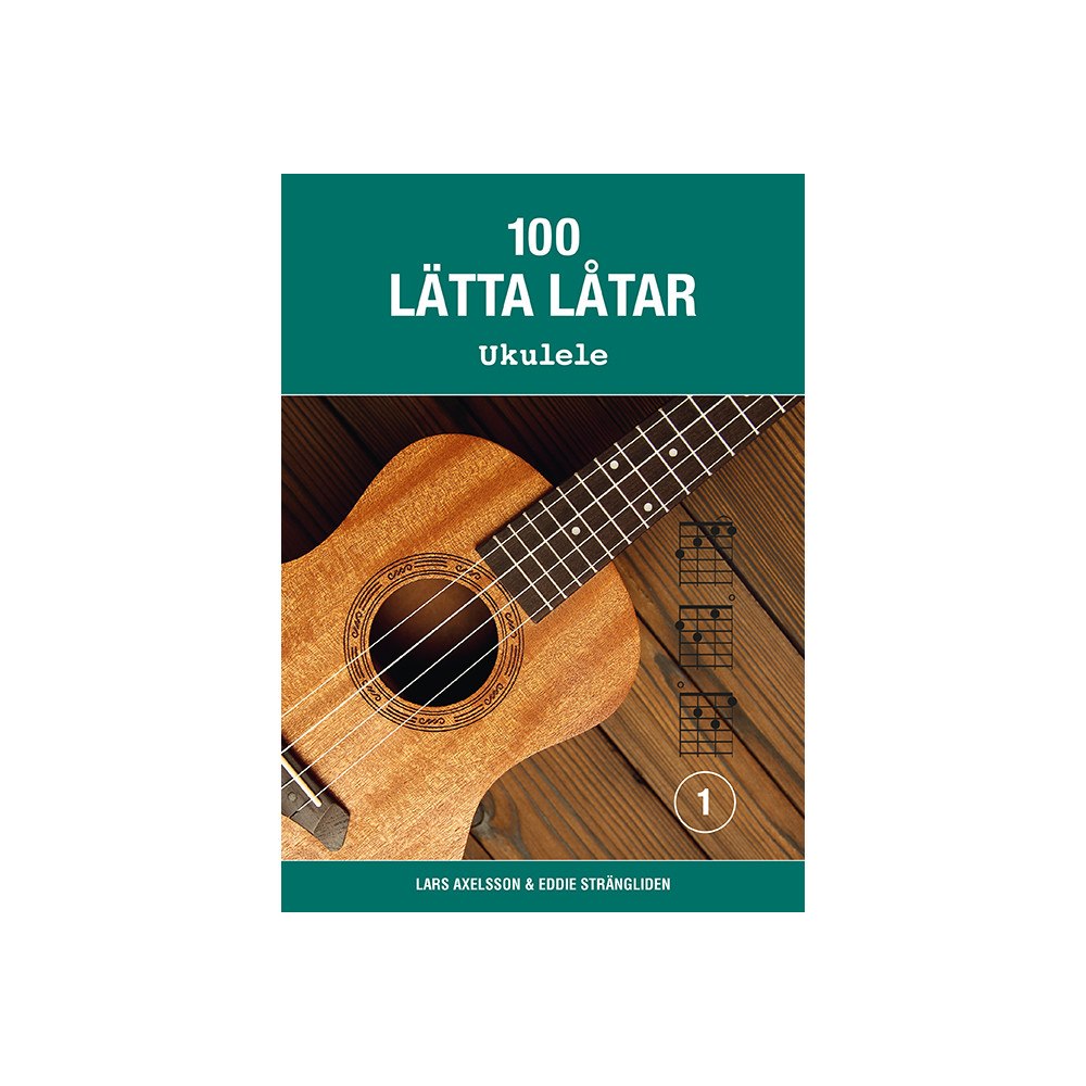 Notfabriken 100 lätta låtar ukulele 1 (häftad)