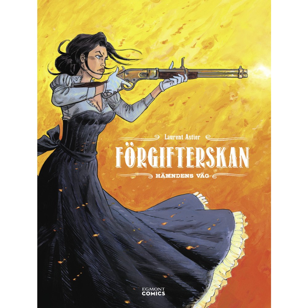 Laurent Astier Förgifterskan : hämndens väg (bok, kartonnage)