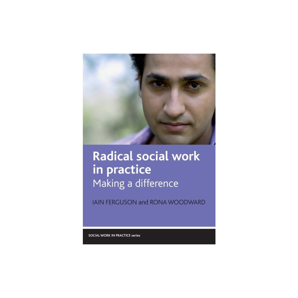 Bristol University Press Radical social work in practice – Making a differe nce (häftad, eng)