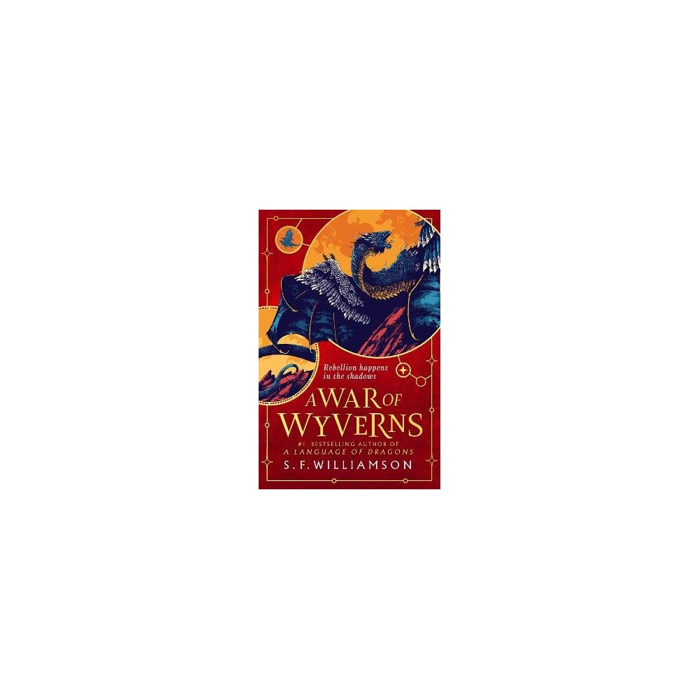 S. F. Williamson A War of Wyverns (häftad, eng)
