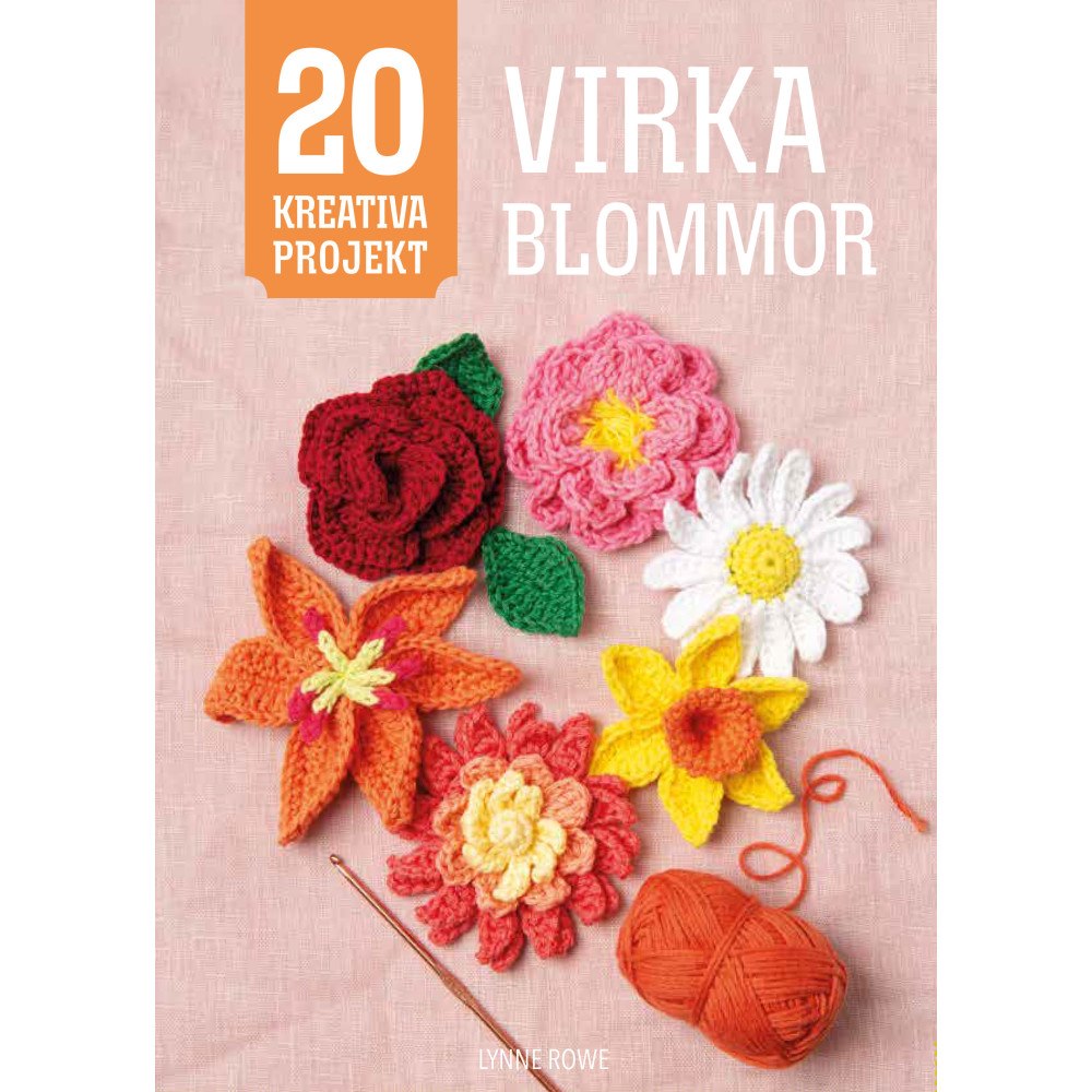 Sarah-Jane Hicks Virka blommor (inbunden)