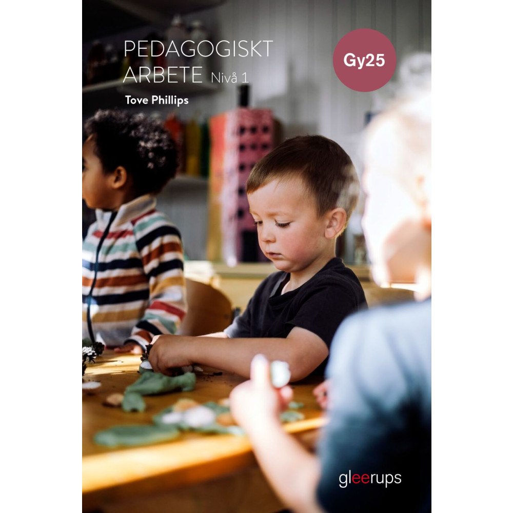 Tove Phillips Pedagogiskt arbete 1, bok, Gy25 (häftad)