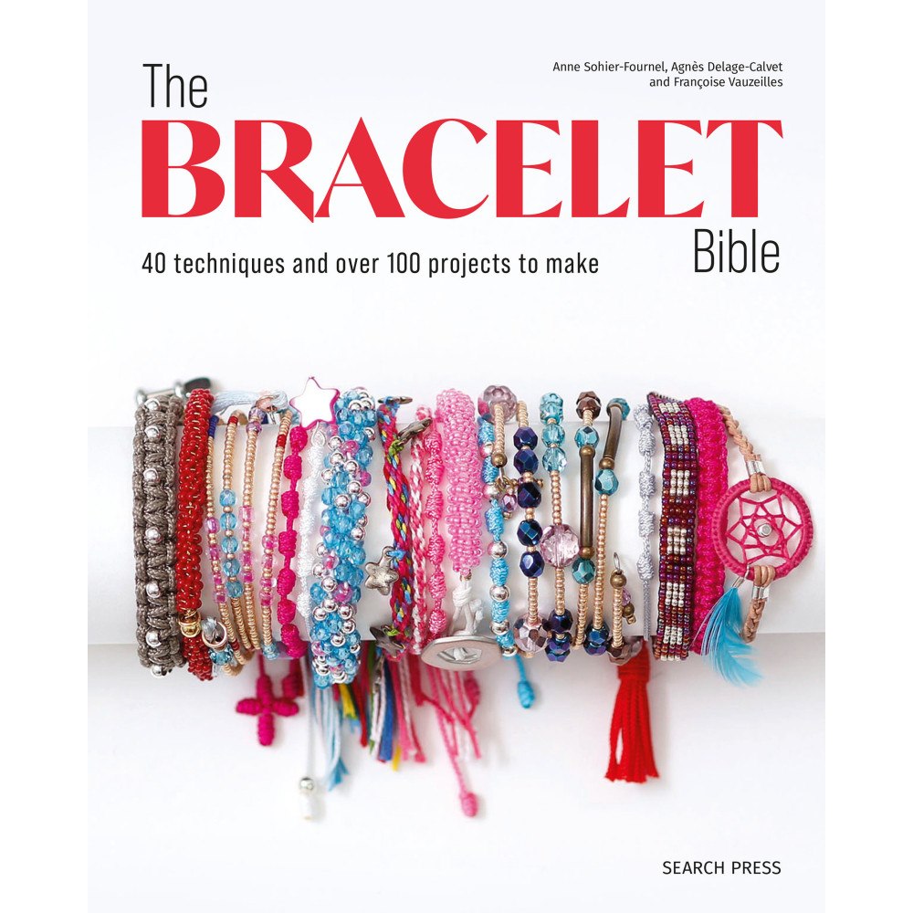 Sohier-Fournel The Bracelet Bible (häftad, eng)