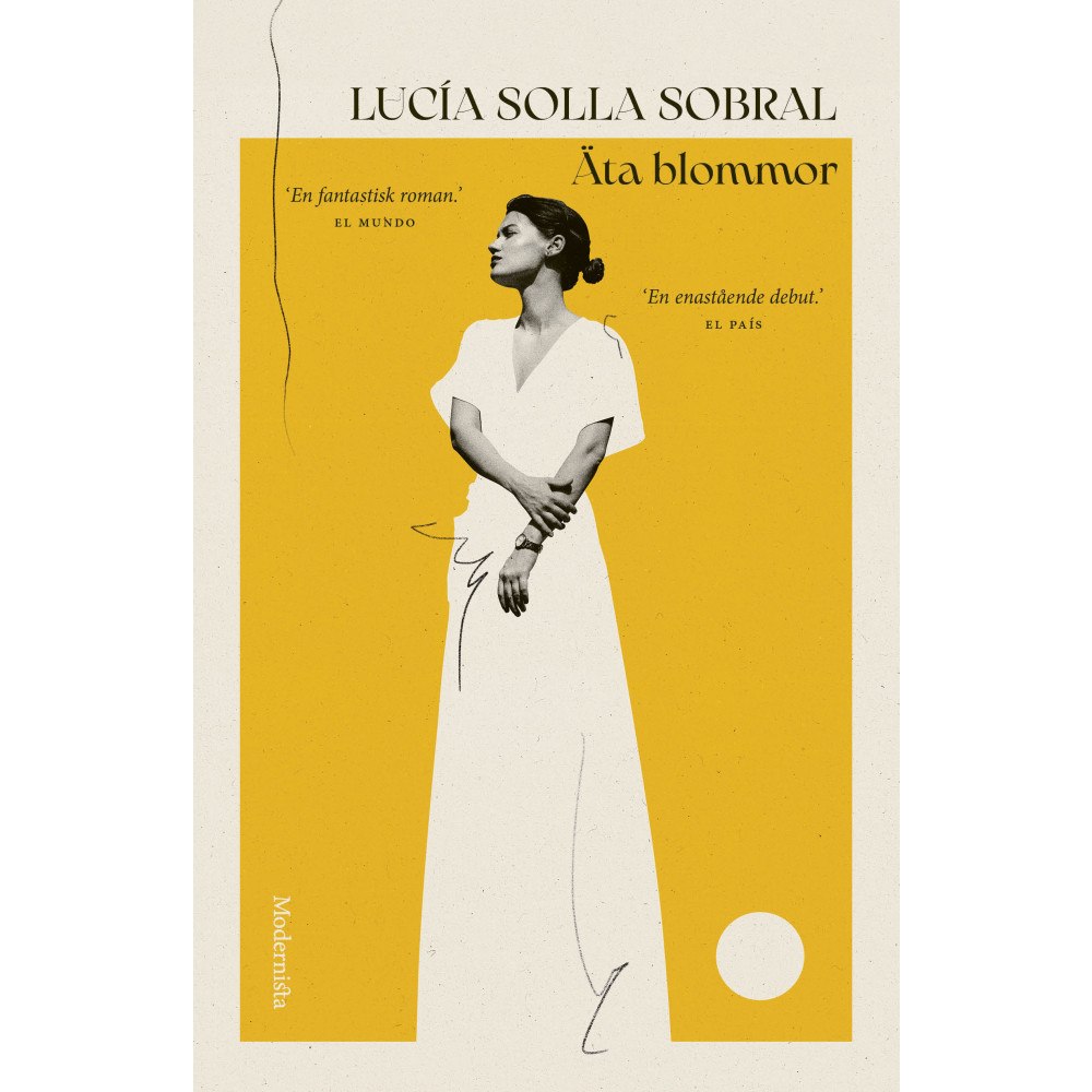 Lucía Solla Sobral Äta blommor (inbunden)