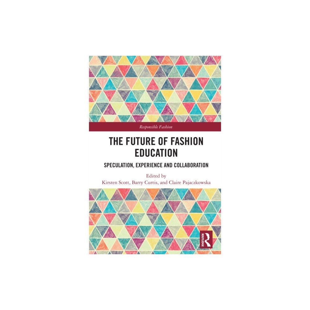 Taylor & francis ltd The Future of Fashion Education (häftad, eng)