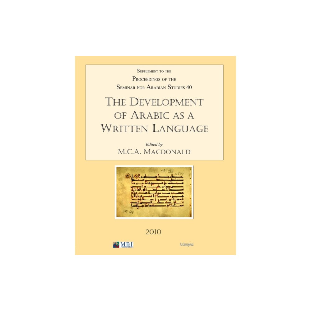 Archaeopress The Development of Arabic as a Written Language (häftad, eng)