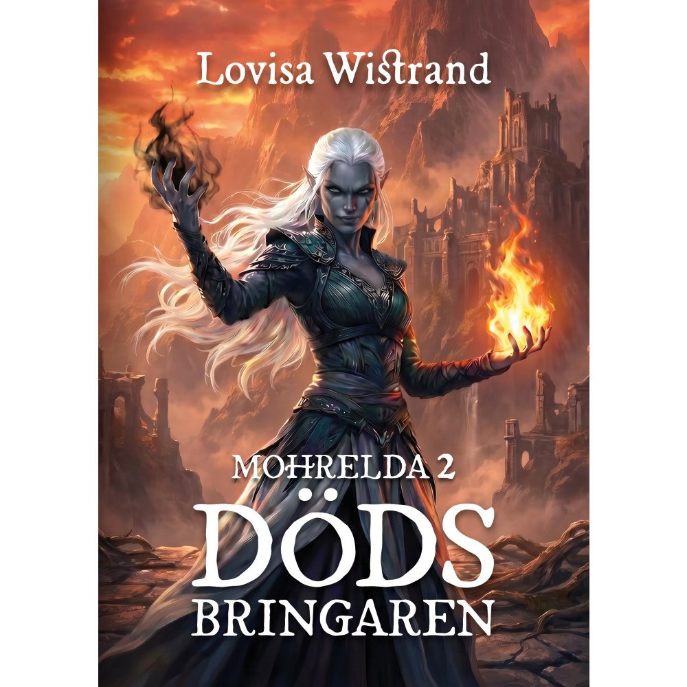 Lovisa Wistrand Mohrelda 2 : dödsbringaren (bok, danskt band)