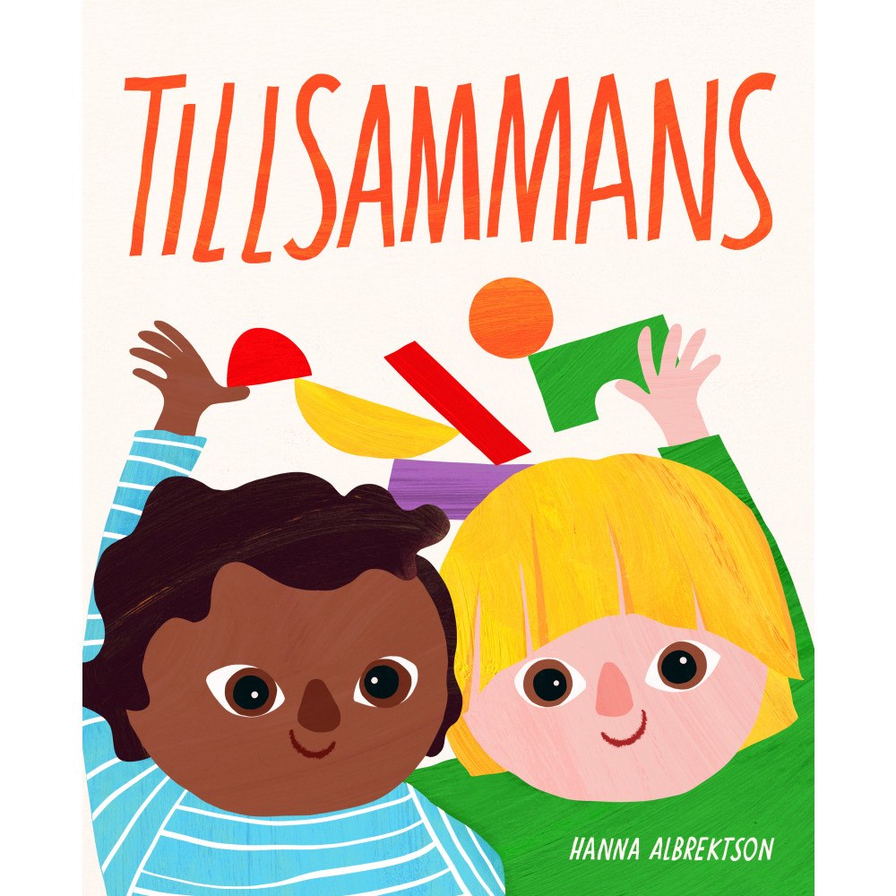 Hanna Albrektson Tillsammans (bok, board book)
