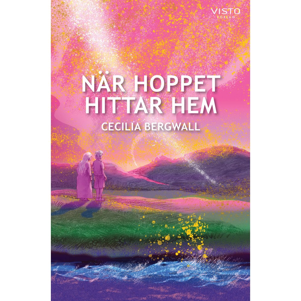 Cecilia Bergwall När hoppet hittar hem (inbunden)