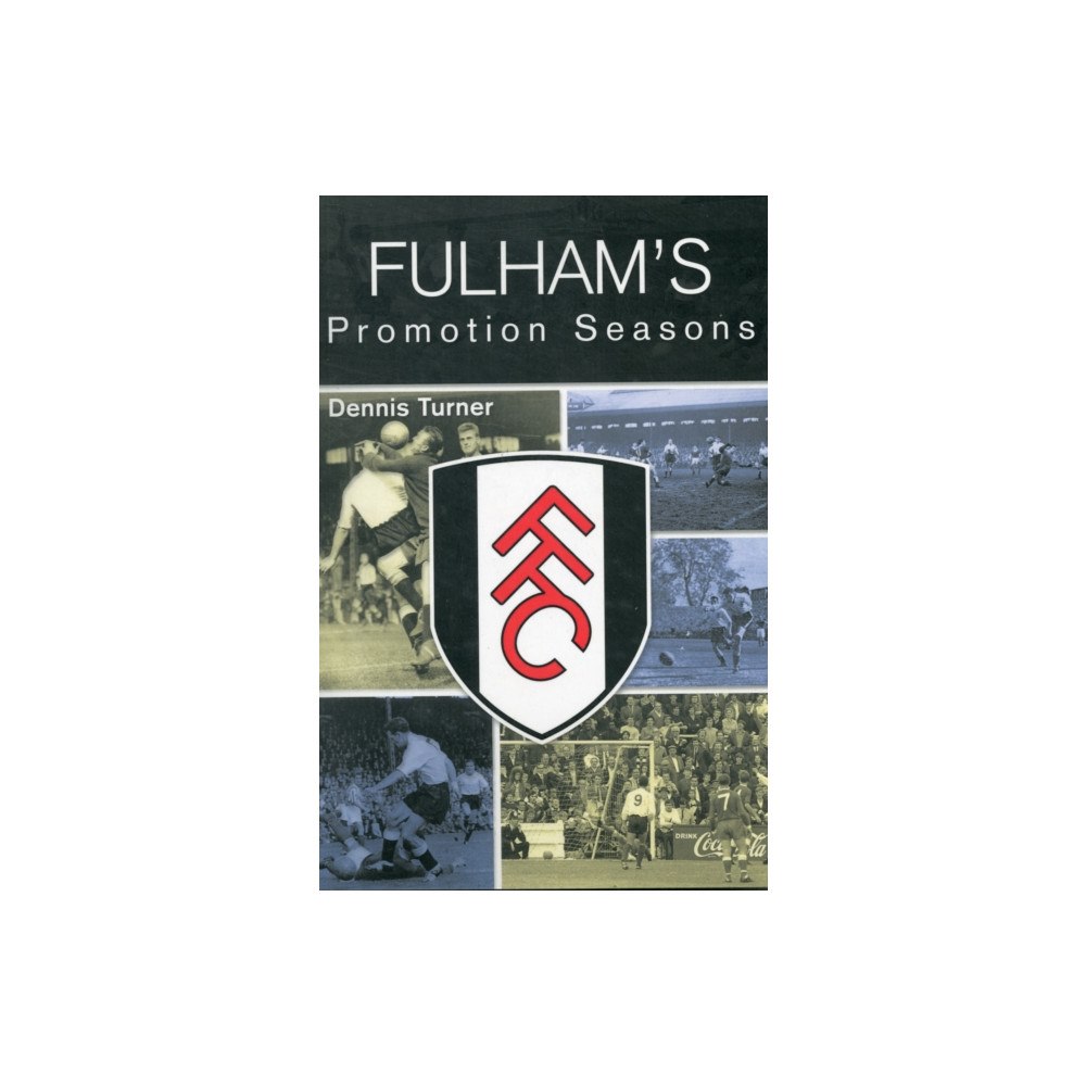 DB Publishing Fulham's Promotion Seasons (häftad, eng)