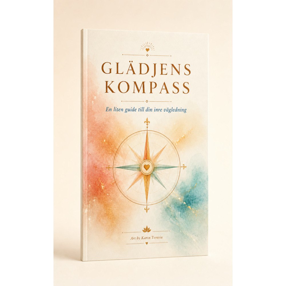 Art by Karin Teresia Glädjens Kompass : En guide till din inre vägledning (häftad)