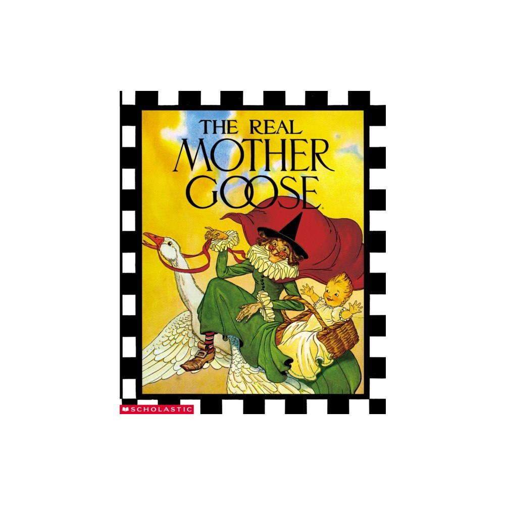 Scholastic US The Real Mother Goose (inbunden, eng)