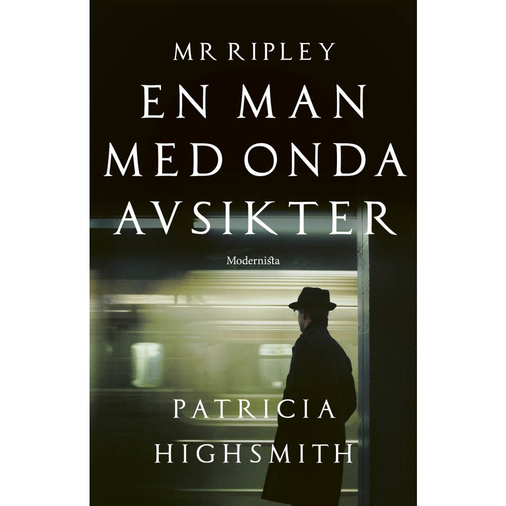 Patricia Highsmith En man med onda avsikter (inbunden)