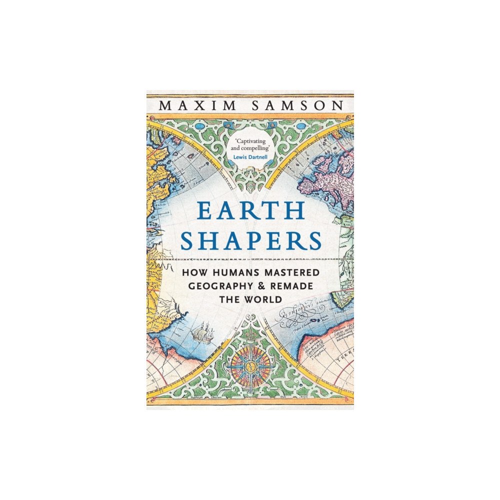 Profile Books Ltd Earth Shapers (häftad, eng)
