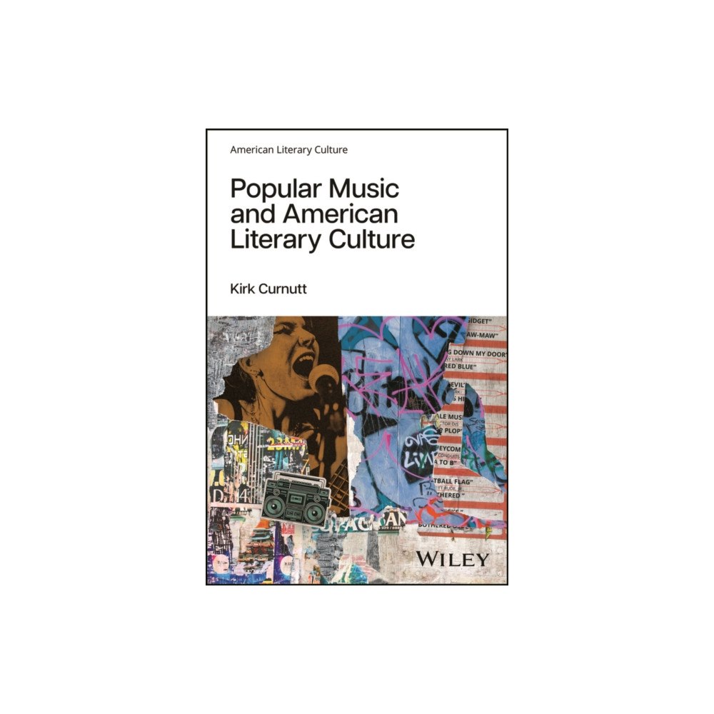 John Wiley & Sons Inc Popular Music and American Literary Culture: Readi ng the Beat (häftad, eng)