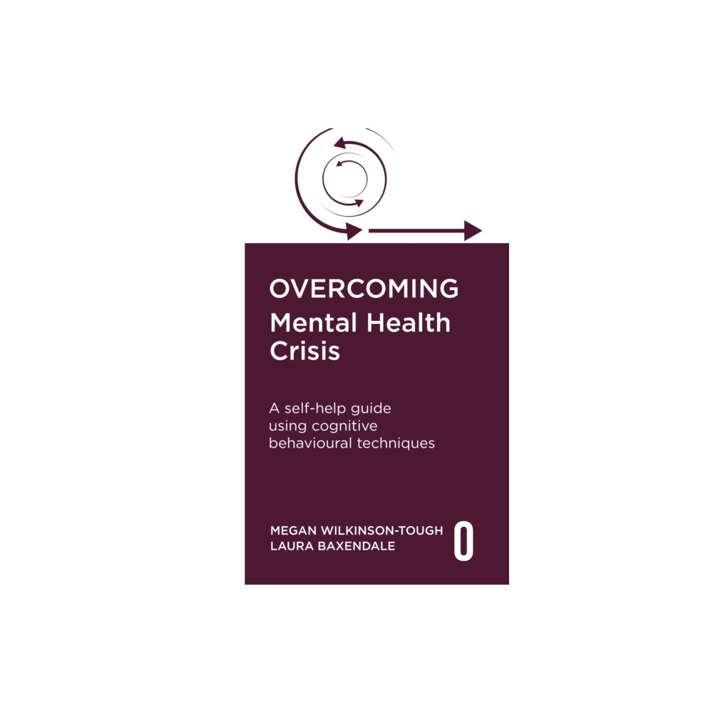 Little, Brown Book Group Overcoming Mental Health Crisis (häftad, eng)
