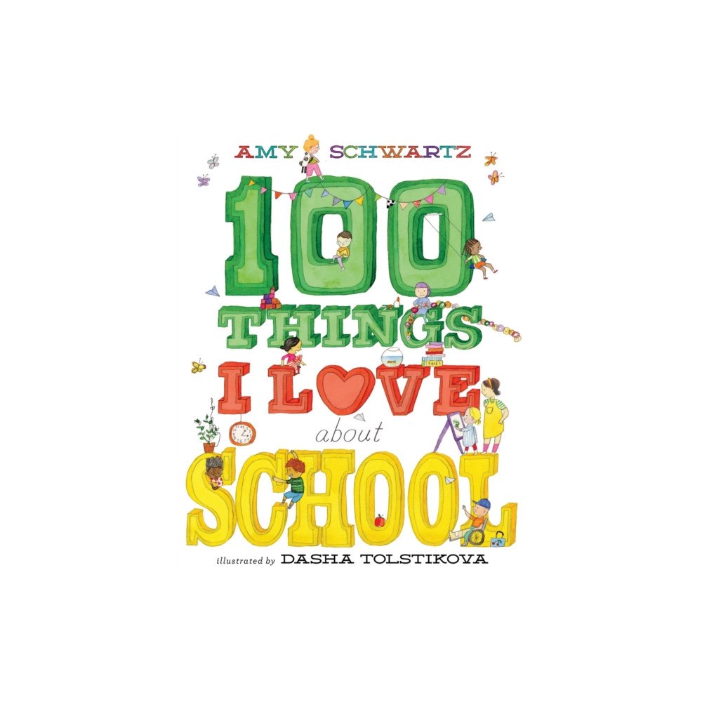 Abrams 100 Things I Love About School (inbunden, eng)