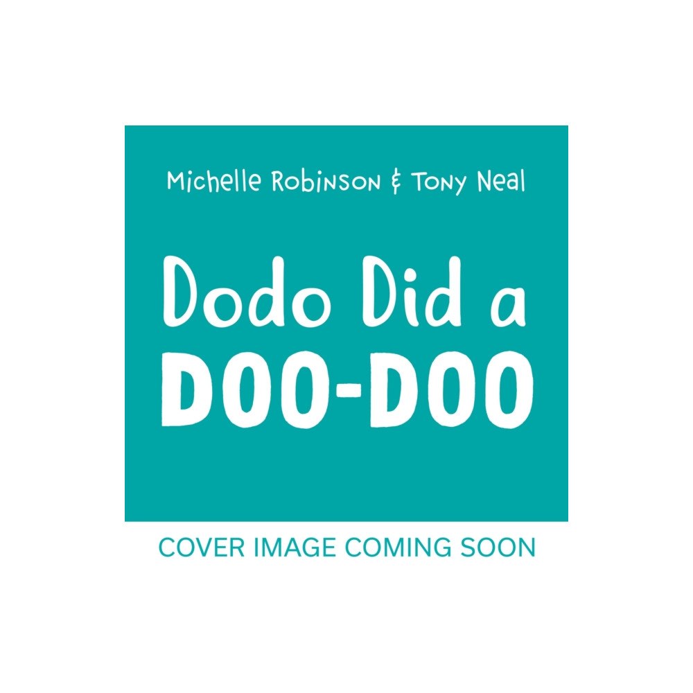 Hachette Children's Group Dodo Did a Doo-Doo (häftad, eng)