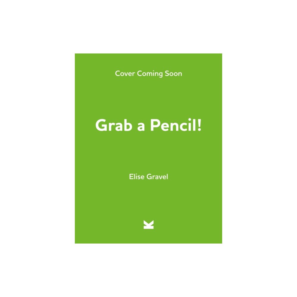 Hachette Children's Group Grab a Pencil! (häftad, eng)