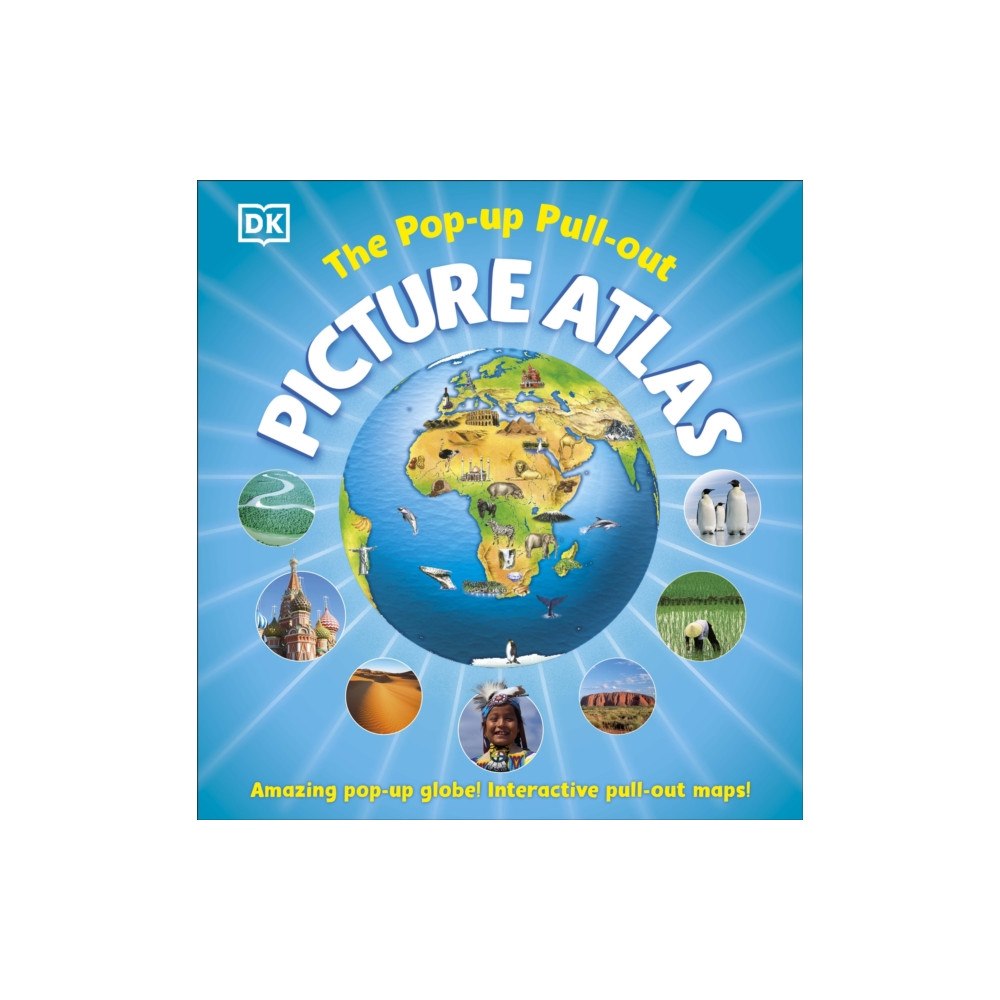 Dorling Kindersley Ltd The Pop-up, Pull-out, Picture Atlas (inbunden, eng)