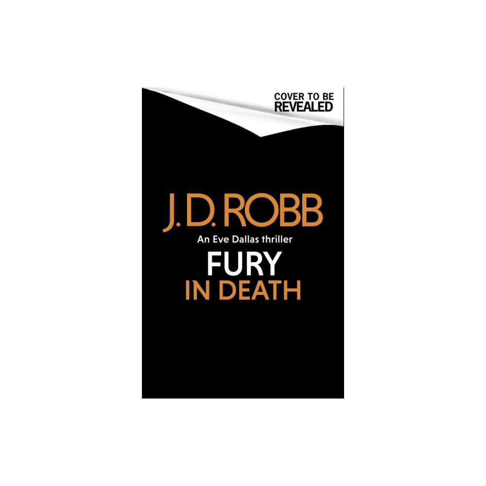 Little, Brown Book Group Fury In Death: An Eve Dallas thriller (In Death 63) (inbunden, eng)