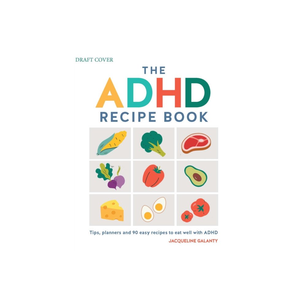 Octopus publishing group The ADHD Recipe Book (inbunden, eng)