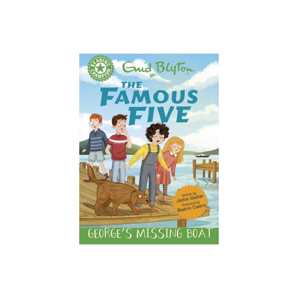 Hachette Children's Group Reading Champion: The Famous Five: George's Missing Boat (häftad, eng)
