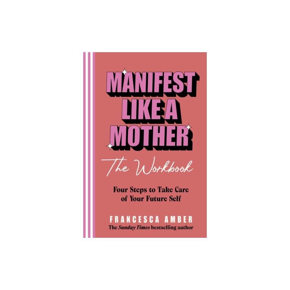 Ebury Publishing Manifest Like a Mother – The Workbook (häftad, eng)