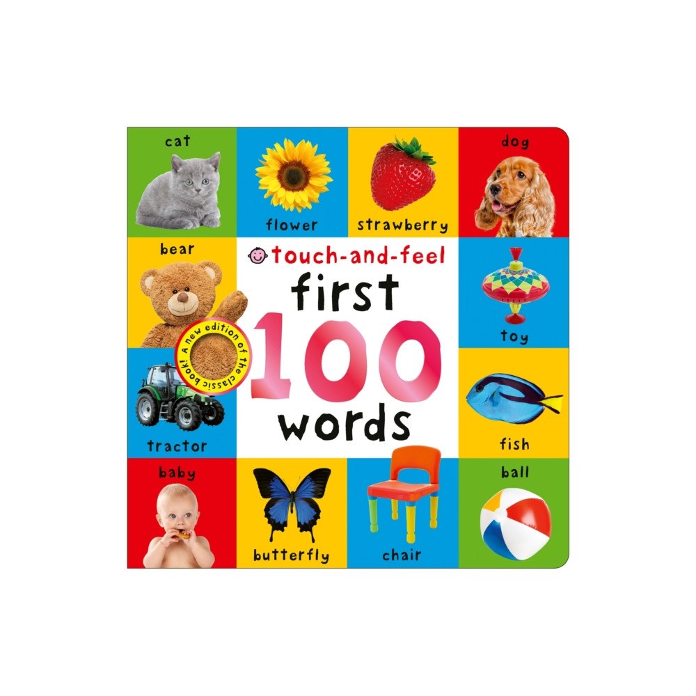 Priddy Books First 100 Words: Touch-and-Feel (bok, board book, eng)