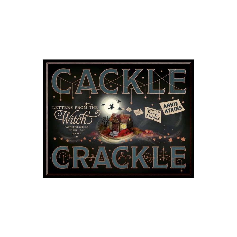 Magic Cat Publishing Letters from the Witch Cackle Crackle (inbunden, eng)