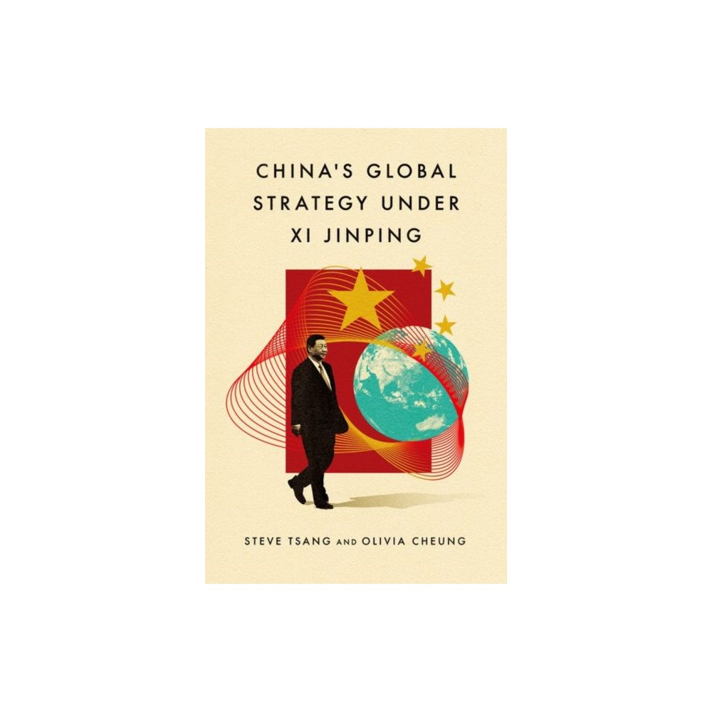 Oxford University Press Inc China's Global Strategy under Xi Jinping (inbunden, eng)