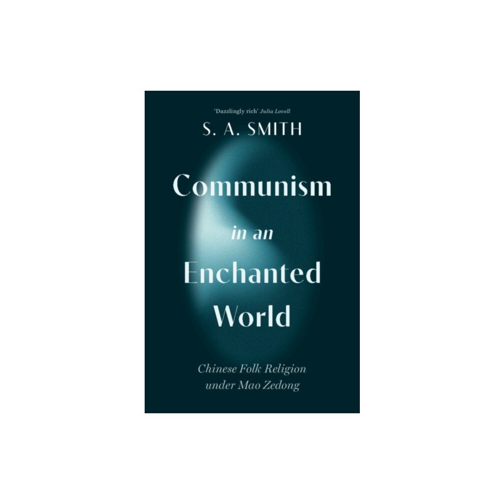 Cambridge University Press Communism in an Enchanted World (inbunden, eng)