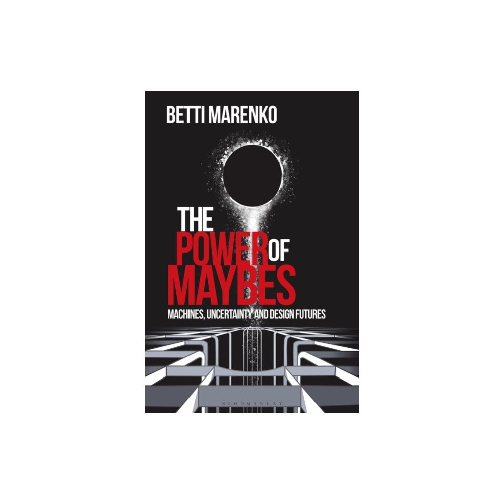 Bloomsbury Publishing PLC The Power of Maybes (häftad, eng)