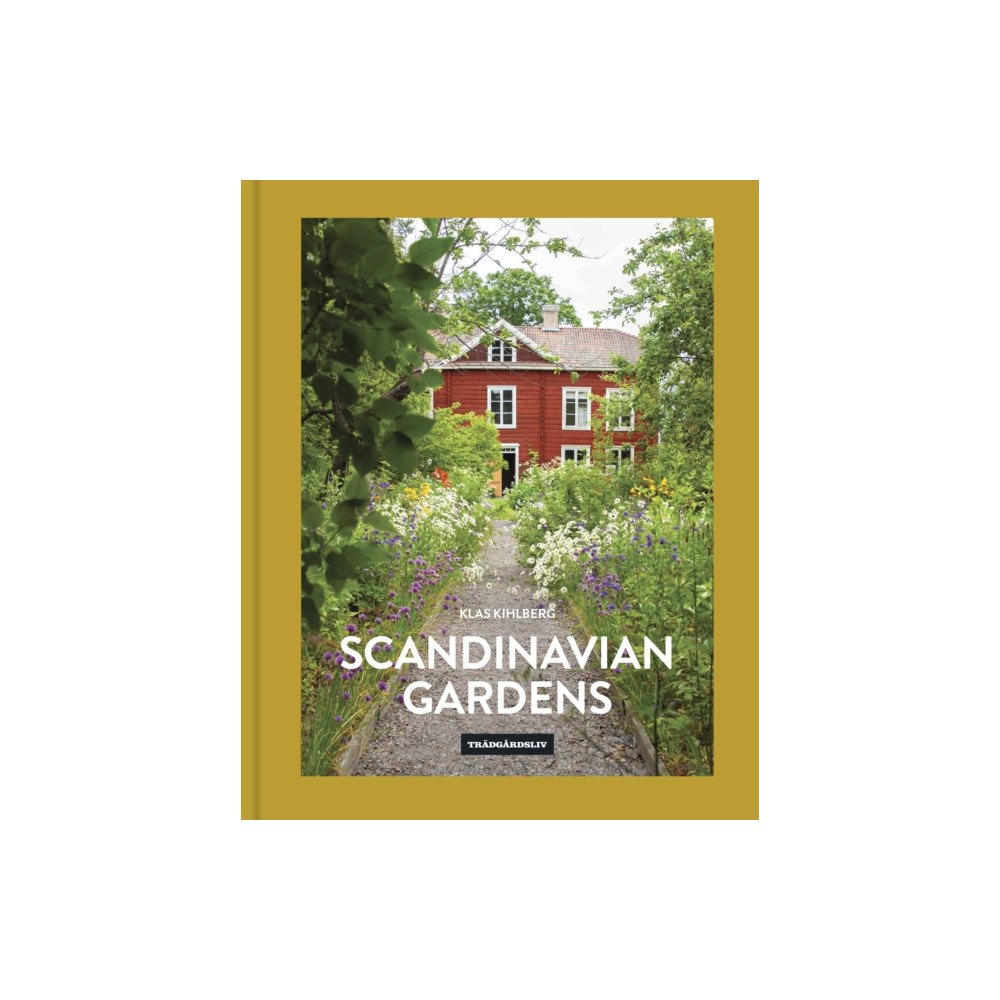 Quarto Publishing Plc Scandinavian Gardens (inbunden, eng)