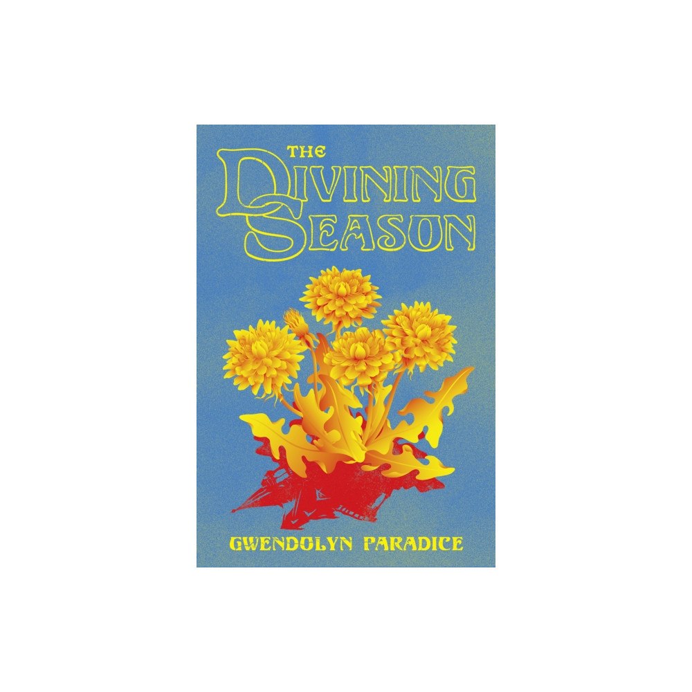 Aunt Lute Books The Divining Season (häftad, eng)