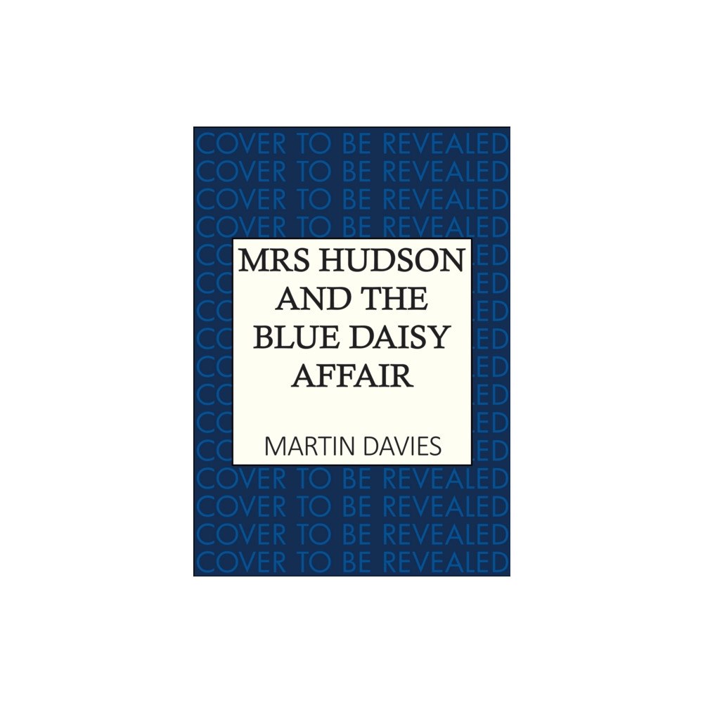 Allison & Busby Mrs Hudson and the Blue Daisy Affair (häftad, eng)