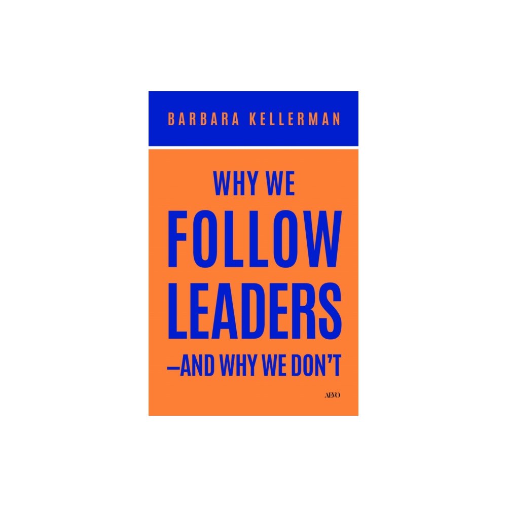 University of Toronto Press Why We Follow Leaders—and Why We Don't (inbunden, eng)