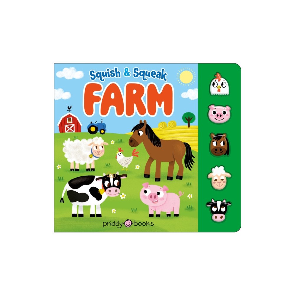 Priddy Books Squish & Squeak Farm (bok, board book, eng)