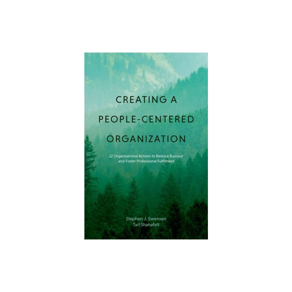 Oxford University Press Inc Creating a People-Centered Organization (häftad, eng)