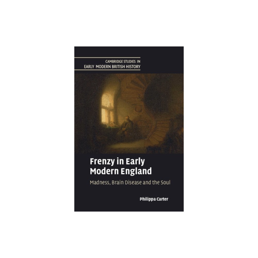 Cambridge University Press Frenzy in Early Modern England (häftad, eng)