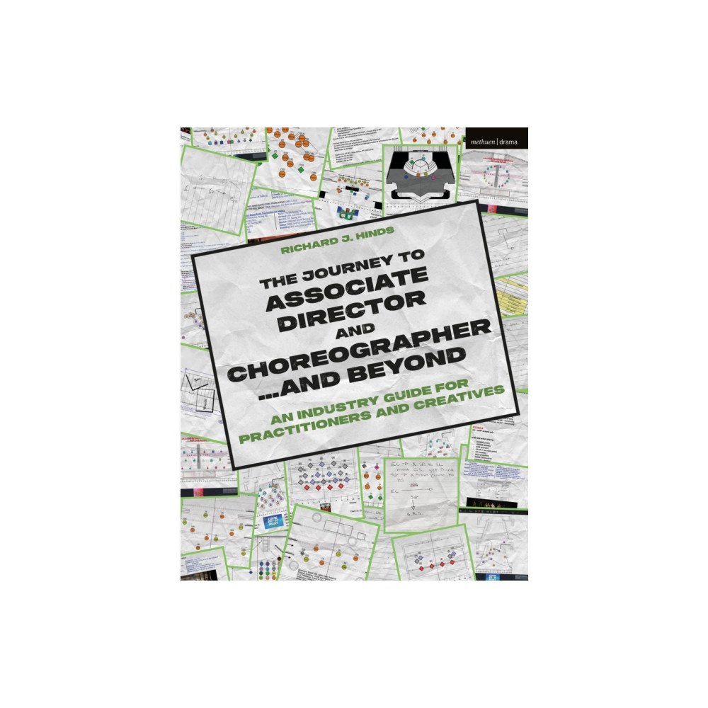 Bloomsbury Publishing PLC The Journey to Associate Director and Choreographer… and Beyond (häftad, eng)