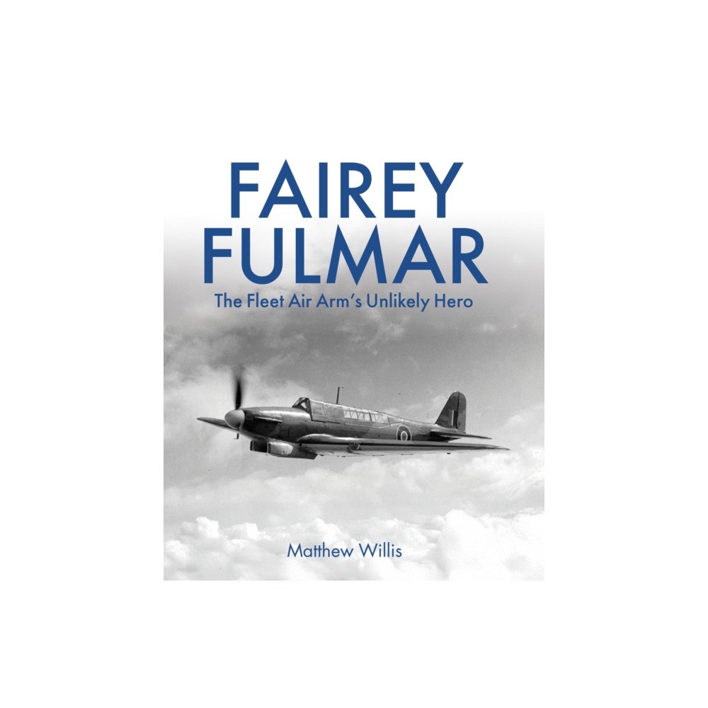 The Crowood Press Ltd Fairey Fulmar (inbunden, eng)