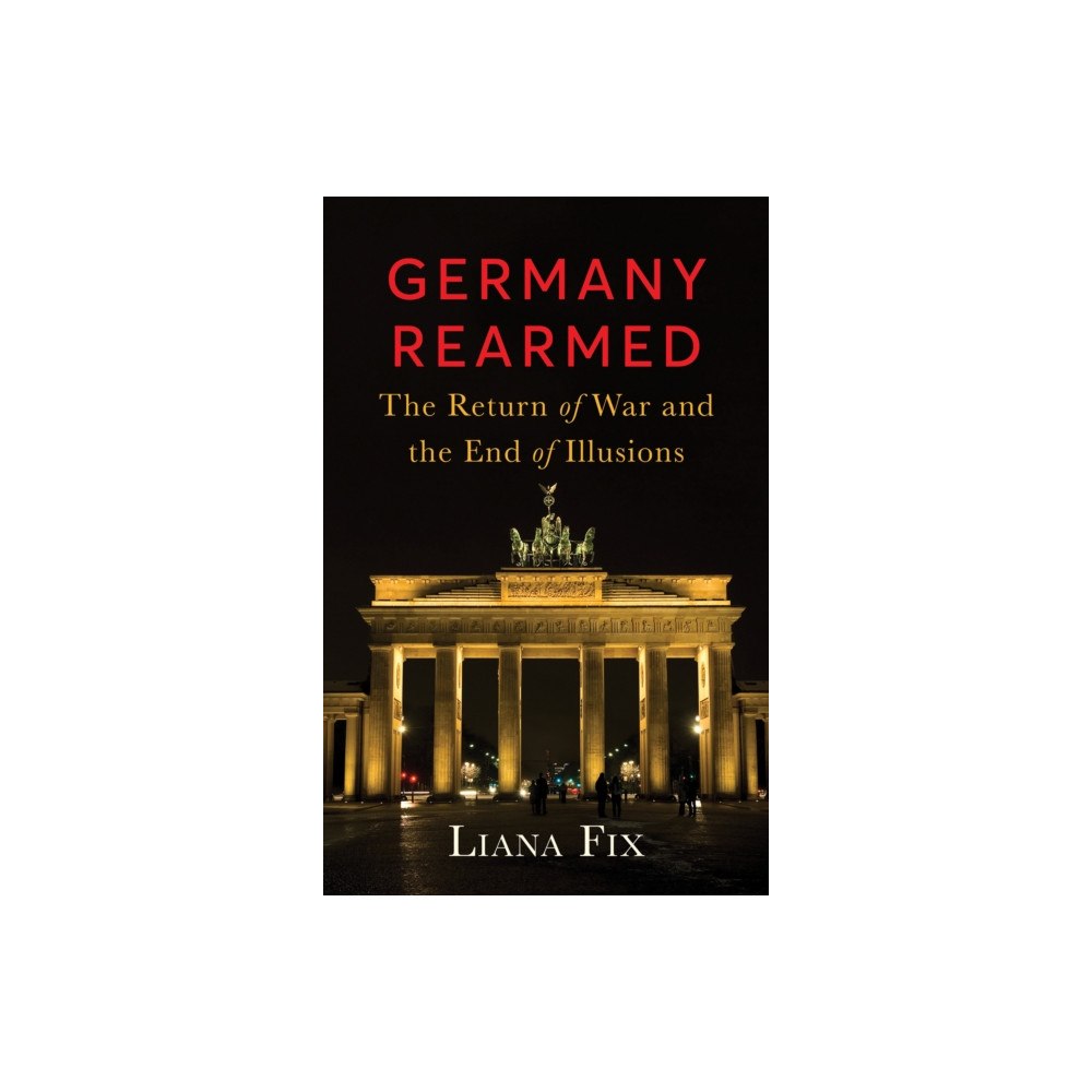 C hurst & co publishers ltd Germany Rearmed (häftad, eng)