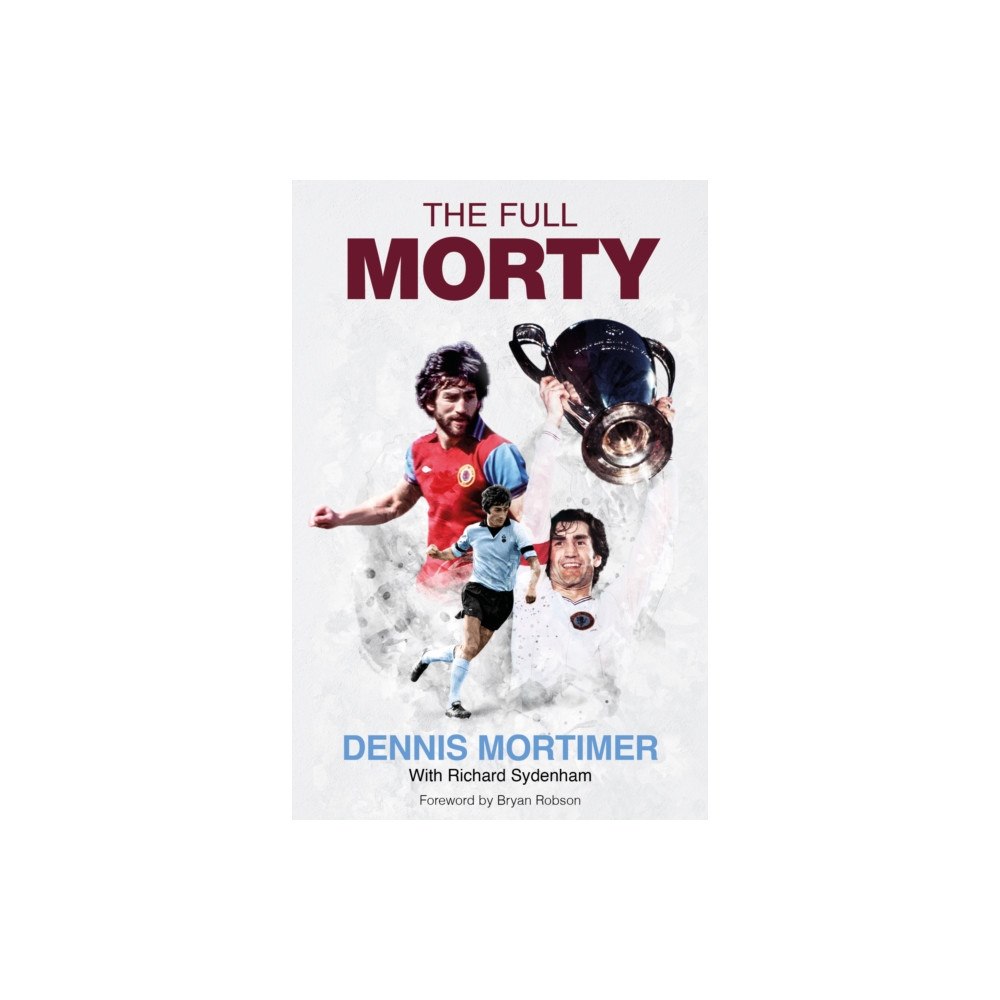 Pitch Publishing Ltd The Full Morty (häftad, eng)