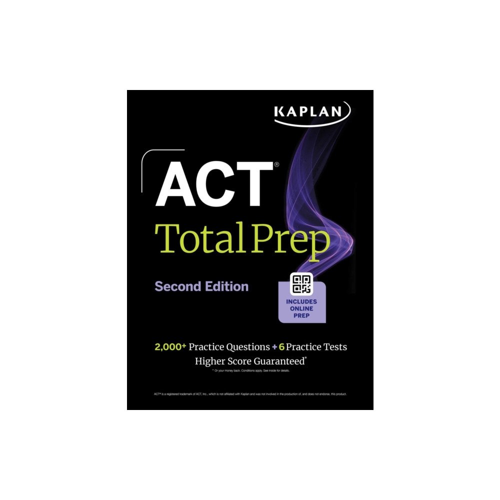 Kaplan Publishing ACT Total Prep, Second Edition (2026-2027): Includes 6 Full Length Tests, 2,000+ Practice Questions + Online Access to a...